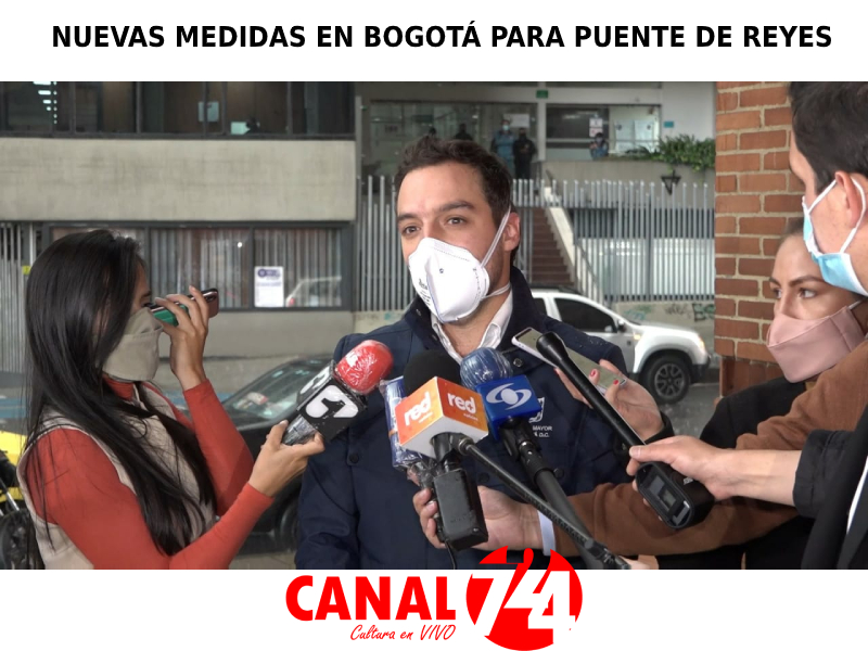 Nuevas medidas para Bogotá en puente de Reyes.