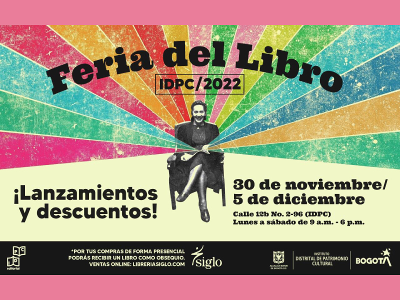 DECIMA FERIA DEL LIBRO IDPC DEL 30 AL 5 DE DICIEMBRE 2022