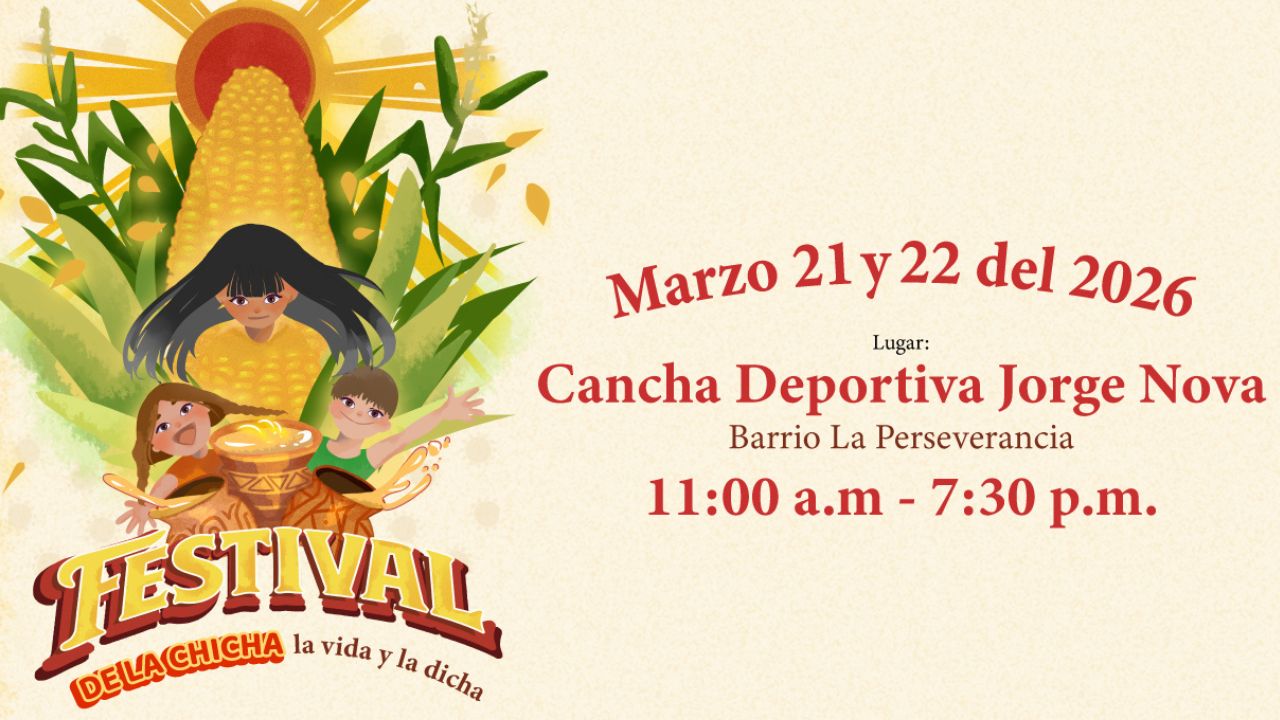 LLEGA EL FESTIVAL DEL CHICHA LA VIDA Y LA DICHA 